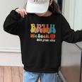 Bruh We Back 5th Grade Vibes Back To School Fifth Grade Graphic Kid Sweatshirt