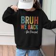 Bruh We Back Vice Principal Retro Vintage Back To School Graphic Kid Sweatshirt