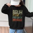 Bruh Its My First Day Of 3rd Grade Back To School Boys Kids Graphic Kid Sweatshirt Bruh Its My First Day Of 3rd Grade Back To School Boys Kids Graphic Kid Sweatshirt