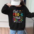 Bye Pre-K Hello Kindergarten Students Pupils Back To School Graphic Kid Sweatshirt Bye Pre-K Hello Kindergarten Students Pupils Back To School Graphic Kid Sweatshirt