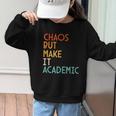 Chaos But Make It Academic Retro Back To School Graphic Kid Sweatshirt Chaos But Make It Academic Retro Back To School Graphic Kid Sweatshirt