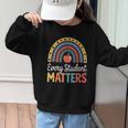 Every Student Matters Paraprofessional Back To School Graphic Kid Sweatshirt Every Student Matters Paraprofessional Back To School Graphic Kid Sweatshirt