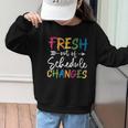 Fresh Out Of Schedule Changes Counselor Back To School Graphic Kid Sweatshirt