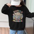 Howdy Preschool Cowgirl Country Western Pre-K Back To School Graphic Kid Sweatshirt Howdy Preschool Cowgirl Country Western Pre-K Back To School Graphic Kid Sweatshirt