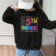 Look Out 5th Grade Here I Come Fifth Grade Back To School Graphic Kid Sweatshirt Look Out 5th Grade Here I Come Fifth Grade Back To School Graphic Kid Sweatshirt