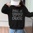 Pre-K Dude Back To School-First Day Of Preschool Girls Boys Graphic Kid Sweatshirt Pre-K Dude Back To School-First Day Of Preschool Girls Boys Graphic Kid Sweatshirt