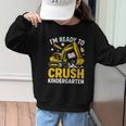 Im Ready To Crush Kindergarten Boys Back To School Graphic Kid Sweatshirt Im Ready To Crush Kindergarten Boys Back To School Graphic Kid Sweatshirt