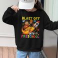 Rocket Blast Off Into Preschool Back To School Graphic Kid Sweatshirt Rocket Blast Off Into Preschool Back To School Graphic Kid Sweatshirt