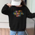 School Principal Back To School In My Principal Era Graphic Kid Sweatshirt
