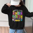 Watch Out Kindergarten Here I Come Kinder Back To School Graphic Kid Sweatshirt Watch Out Kindergarten Here I Come Kinder Back To School Graphic Kid Sweatshirt