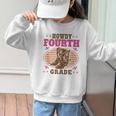 Back To School Howdy Fourth Grade Girls Graphic Kid Sweatshirt Back To School Howdy Fourth Grade Girls Graphic Kid Sweatshirt