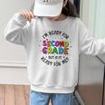 Ready For 2nd Grade But Is It Ready For Me Back To School Graphic Kid Sweatshirt Ready For 2nd Grade But Is It Ready For Me Back To School Graphic Kid Sweatshirt