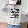 Sloth Is 4th Grade Ready For This Back To School Graphic Kid Sweatshirt Sloth Is 4th Grade Ready For This Back To School Graphic Kid Sweatshirt