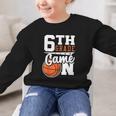 6th Grade Game On Back To School Basketball Boy Sixth Grade Graphic Kid Sweatshirt 6th Grade Game On Back To School Basketball Boy Sixth Grade Graphic Kid Sweatshirt