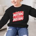 Always A Mustang Back To School Spirit R Graphic Kid Sweatshirt Always A Mustang Back To School Spirit R Graphic Kid Sweatshirt