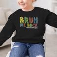 Bruh We Back Assistant Principal Back To School Groovy Graphic Kid Sweatshirt Bruh We Back Assistant Principal Back To School Groovy Graphic Kid Sweatshirt