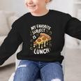 My Favorite Subject Is Lunch Pizza Back To School Graphic Kid Sweatshirt My Favorite Subject Is Lunch Pizza Back To School Graphic Kid Sweatshirt