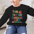 This Is My First Day Of Kindergarten Shirt Back To School Graphic Kid Sweatshirt This Is My First Day Of Kindergarten Shirt Back To School Graphic Kid Sweatshirt