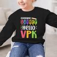 Goodbye Summer Hello VPK First Day Of VPK Back To School Graphic Kid Sweatshirt