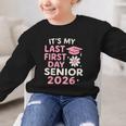 It’s My Last First Day Senior 2026 Back To School Class 2026 Graphic Kid Sweatshirt It’s My Last First Day Senior 2026 Back To School Class 2026 Graphic Kid Sweatshirt