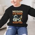 Mission Fifth 5th Grade Accepted Astronaut Back To School Graphic Kid Sweatshirt Mission Fifth 5th Grade Accepted Astronaut Back To School Graphic Kid Sweatshirt