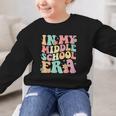 Retro Groovy In My Middle School Era Back To School Graphic Kid Sweatshirt