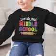 Watch Out Middle School Here I Come Back To School Graphic Kid Sweatshirt Watch Out Middle School Here I Come Back To School Graphic Kid Sweatshirt