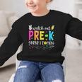 Watch Out Pre-K Here I Come Back To School Boys Girls Kids Graphic Kid Sweatshirt Watch Out Pre-K Here I Come Back To School Boys Girls Kids Graphic Kid Sweatshirt