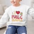 Back To School Education I Love Public Schools Graphic Kid Sweatshirt