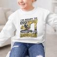I'm Ready To Dig Kindergarten Back To School Excavator Graphic Kid Sweatshirt I'm Ready To Dig Kindergarten Back To School Excavator Graphic Kid Sweatshirt