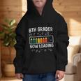 8th Grader Now Loading 8th Grade Back To School T-Shirt Graphic Kid Hoodie 8th Grader Now Loading 8th Grade Back To School T-Shirt Graphic Kid Hoodie