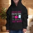 Assistant Principal The Students Are My Why Back To School Graphic Kid Hoodie Assistant Principal The Students Are My Why Back To School Graphic Kid Hoodie