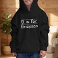Back To School G Is For Grayson First Day Of School Kids Graphic Kid Hoodie Back To School G Is For Grayson First Day Of School Kids Graphic Kid Hoodie