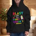 Blast Off Into First Grade Squad First Day Back To School Graphic Kid Hoodie Blast Off Into First Grade Squad First Day Back To School Graphic Kid Hoodie