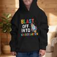 Blast Off Into Kindergarten Back To School Rocket Graphic Kid Hoodie