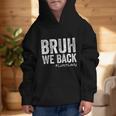 Bruh We Back Lunch Lady Back To School First Day Of School Graphic Kid Hoodie