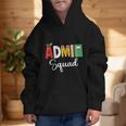 Cute Admin Squad Crew Team Back To School Office Staff Team Graphic Kid Hoodie Cute Admin Squad Crew Team Back To School Office Staff Team Graphic Kid Hoodie