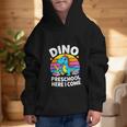 Dino Preschool Here I Come Cute Back To School Graphic Kid Hoodie Dino Preschool Here I Come Cute Back To School Graphic Kid Hoodie