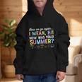 Here We Go Again I Mean How Was Your Summer Back To School Graphic Kid Hoodie Here We Go Again I Mean How Was Your Summer Back To School Graphic Kid Hoodie