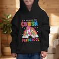 I'm Ready To Crush Preschool Unicorn Back To School Girl Kid Graphic Kid Hoodie I'm Ready To Crush Preschool Unicorn Back To School Girl Kid Graphic Kid Hoodie