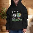 Just a Girl Who Loves Geography Back To School Kids Girls Graphic Kid Hoodie Just a Girl Who Loves Geography Back To School Kids Girls Graphic Kid Hoodie