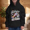 To Kindergarten And Beyond Astronaut Back To School Graphic Kid Hoodie To Kindergarten And Beyond Astronaut Back To School Graphic Kid Hoodie