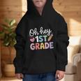 Oh Hey 1st Grade Back To School Cute Pencil Graphic Graphic Kid Hoodie Oh Hey 1st Grade Back To School Cute Pencil Graphic Graphic Kid Hoodie