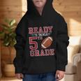 Ready To Tackle 5th Grade Back To School First Day Of School Graphic Kid Hoodie Ready To Tackle 5th Grade Back To School First Day Of School Graphic Kid Hoodie