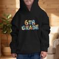 Shark Sixth Grade Back To School Kids Boys Girls Graphic Kid Hoodie Shark Sixth Grade Back To School Kids Boys Girls Graphic Kid Hoodie