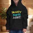 Smarty Pants Alert Nerd & Kids Back To School Graphic Kid Hoodie Smarty Pants Alert Nerd & Kids Back To School Graphic Kid Hoodie