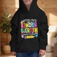 Watch Out Kindergarten Here I Come Kinder Back To School Graphic Kid Hoodie