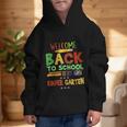 Welcome Back To School Kinder Garten First Day Of School Kid Graphic Kid Hoodie Welcome Back To School Kinder Garten First Day Of School Kid Graphic Kid Hoodie