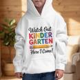 Back To School Watch Out Kindergarten Here I Come Kids Graphic Kid Hoodie