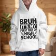 Bruh It's My First Day Of High School Back To School Graphic Kid Hoodie